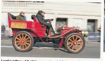  ?? ?? Lord Laidlaw of Rothiemay entered this four-cylinder 1903 Darracq into this year’s run and was delighted to be one of the earlier arrivals at Brighton’s famous Madeira Drive.