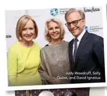  ??  ?? Judy Woodruff, Sally Quinn, and David Ignatius