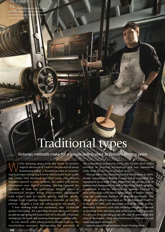  ??  ?? Image: Chris Haig operates the 100-yearold machinery at the printing press in Innerleith­en, which is still used today for commercial projects.