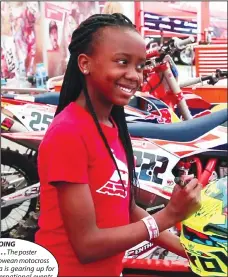  ??  ?? GOING PLACES ... The poster girl of Zimbabwean motocross Tanya Muzinda is gearing up for two major internatio­nal events in UK and the United States later this year