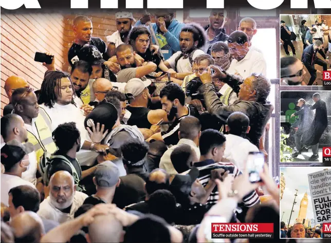  ??  ?? TENSIONS Scuffle outside town hall yesterday