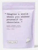  ?? pHOTO cOURTESY TARgET.cOm ?? FRANK BODY CACAO COFFEE SCRUB