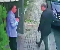  ??  ?? Last sighting: Jamal Khashoggi entering the Saudi consulate. Above: Mr Khashoggi