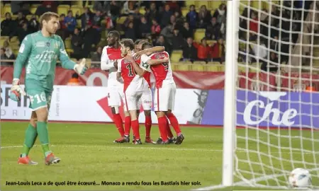  ??  ?? Jean-Louis Leca a de quoi être écoeuré... Monaco a rendu fous les Bastiais hier soir.