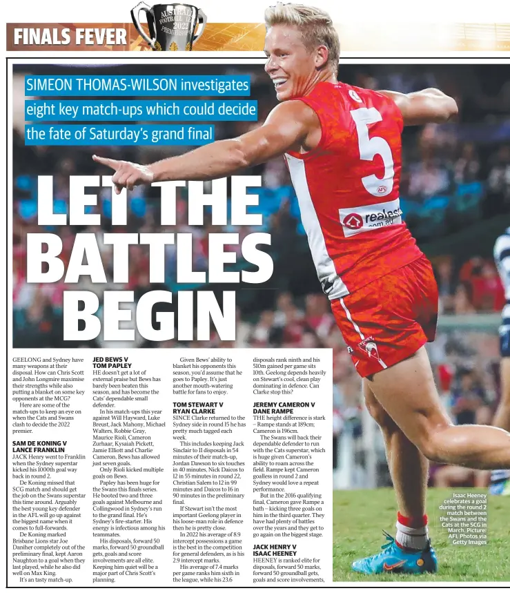  ?? Picture: AFL Photos via Getty Images ?? Isaac Heeney celebrates­ates a goall g during the round 2 match between the Swans and the Cats att the SCG in March. March