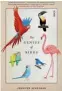  ??  ?? The Genius of Birds Jennifer Ackerman Scribe, $37