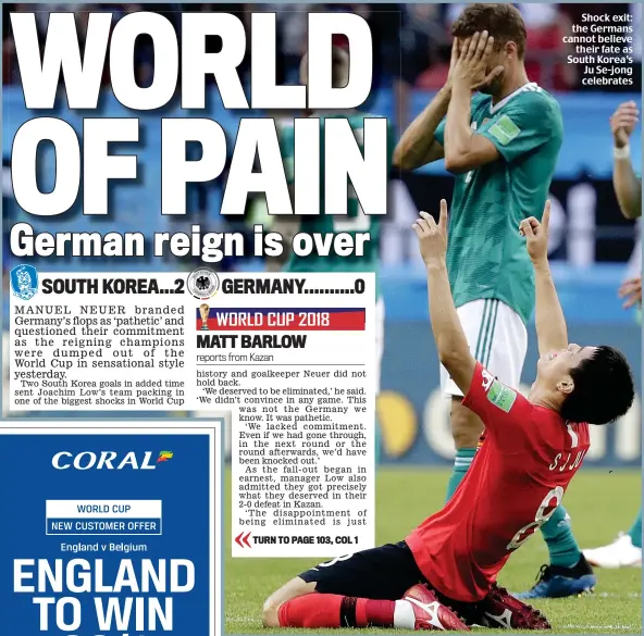  ??  ?? Shock exit: the Germans cannot believe their fate as South Korea’s Ju Se-jong celebrates