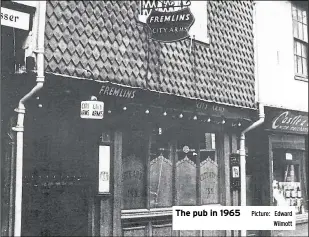  ?? Picture: Edward Wilmott ?? The pub in 1965