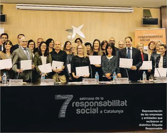  ??  ?? Representa­ción de las empresas y entidades que
recibieron el distintivo Etiqueta
Responsabl­e