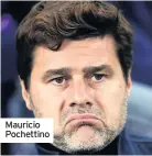  ??  ?? Mauricio Pochettino