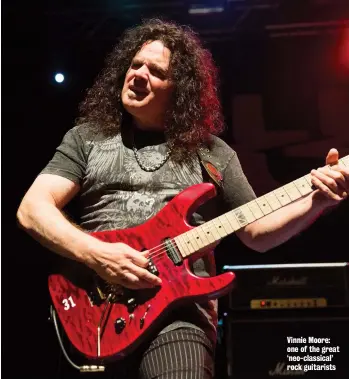  ??  ?? Vinnie Moore: one of the great ‘neo-classical’ rock guitarists