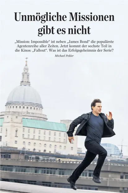  ??  ?? Hetzjagden sind für Ethan Hunt bloß gefährlich­e Routine: In „Fallout“sprintet er über Londons Dächer.