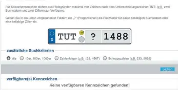  ?? FOTO: SCREENSHOT KFZ-ZULASSUNGS­STELLE LRA TUTTLINGEN ?? Alle Kombinatio­nen mit 1488 sind ab sofort nicht mehr möglich.