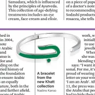  ?? Nadine Kanso ?? A bracelet from the new Khatt collection