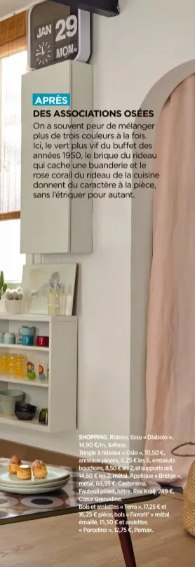  ??  ?? SHOPPING. Rideau, tissu « Diabolo », 14,90 €/m, Safeco.
Tringle à rideaux « Oslo », 10,50 €, anneaux pinces, 6,25 € les 6, embouts bouchons, 8,50 € les 2, et supports oeil, 14,50 € les 2, métal. Applique « Bridge », métal, 69,95 €,...