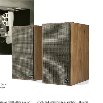  ??  ?? Right: the firm’s latest Fives powered speakers in walnut finish, £840 per pair