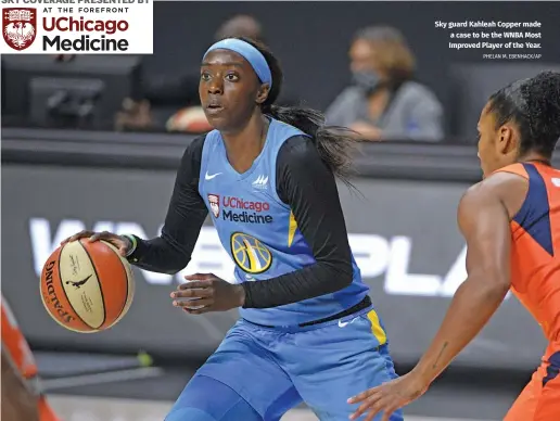  ?? PHELAN M. EBENHACK/AP ?? Sky guard Kahleah Copper made a case to be the WNBA Most Improved Player of the Year.