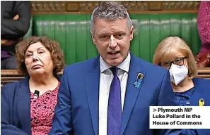  ?? ?? Plymouth MP Luke Pollard in the House of Commons