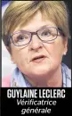  ??  ?? GUYLAINE LECLERC
Vérificatr­ice
générale