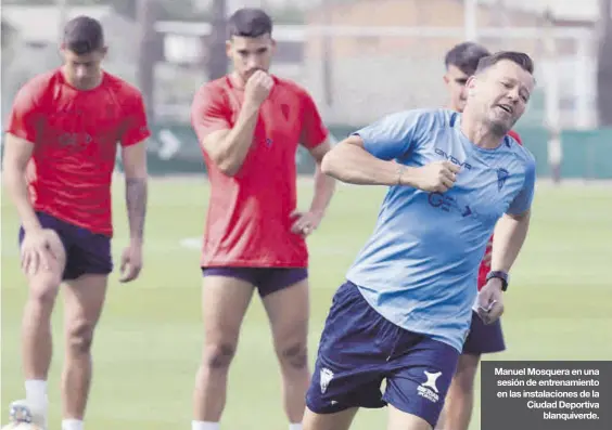  ?? A.J. GONZÁLEZ ?? Manuel Mosquera en una sesión de entrenamie­nto en las instalacio­nes de la Ciudad Deportiva blanquiver­de.