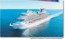  ?? PHOTOS/CARNIVAL CRUISE LINE/COURTESY ?? Among the shows in rehearsals is “Amor Cubano,” which debuted last year on Carnival Vista, the line’s newest ship sailing from PortMiami.