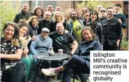  ??  ?? Islington Mill’s creative community is recognised globally