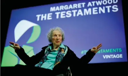  ??  ?? ‘This one was not arranged’ … Margaret Atwood at a 2019 launch of The Testaments, her sequel to The Handmaid’s Tale. Photograph: Tolga Akmen/AFP/Getty Images