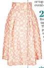  ??  ?? Above: 1950s influence graphic pink skirt, £550 (suzannah.com)