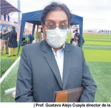  ??  ?? | Prof. Gustavo Alejo Cuayla director de la UGEL Mariscal Nieto. |
