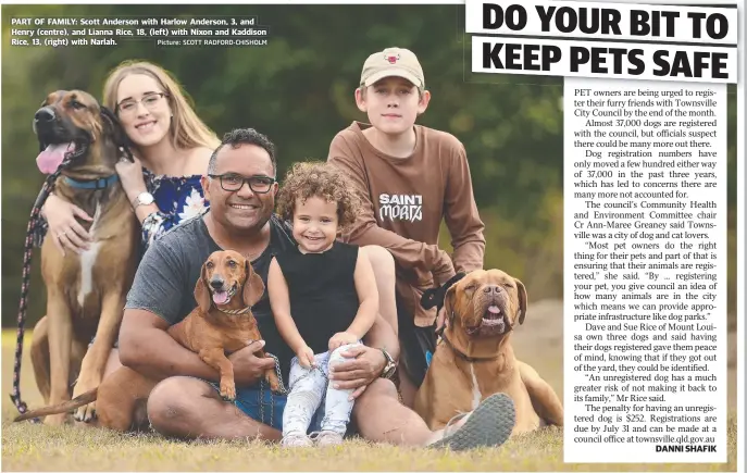  ?? Picture: SCOTT RADFORD- CHISHOLM ?? PART OF FAMILY: Scott Anderson with Harlow Anderson, 3, and Henry ( centre), and Lianna Rice, 18, ( left) with Nixon and Kaddison Rice, 13, ( right) with Narlah.