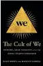  ??  ?? The Cult of We: WeWork and the Great Start-Up Delusion, by Eliot Brown and Maureen Farrell