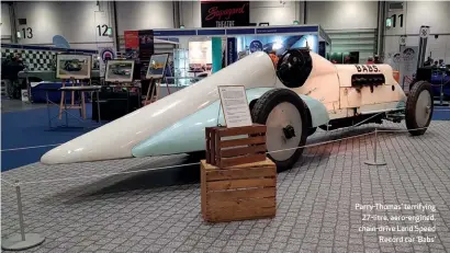  ??  ?? Parry-thomas’ terrifying 27-litre, aero-engined, chain-drive Land Speed Record car ‘Babs’