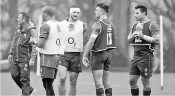  ?? — Reuters photo ?? England’s Henry Slade (second right) and teammates during training at Pennyhill Park, Bagshot in Surrey, England.