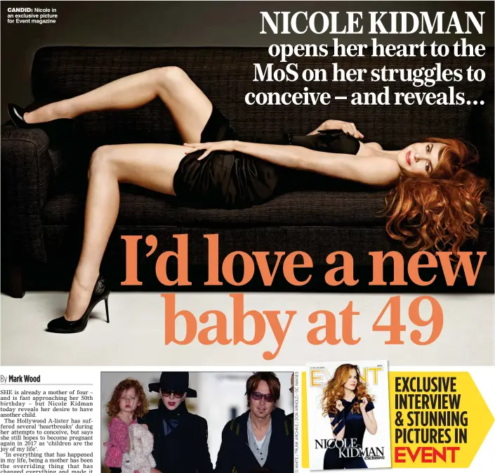  ??  ?? CANDID: Nicole in an exclusive picture for Event magazine