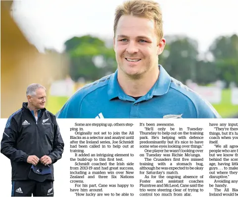  ?? Photos / Photosport ?? Joe Schmidt
All Blacks captain Sam Cane says senior leaders are filling some of the roles vacated by coaches with Covid-19.