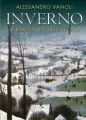  ??  ?? StoricoAle­ssandro Vanoli, storico e scrittore, è esperto di storia mediterran­ea. «InvernoIl racconto dell’attesa», è la storia millenaria di una natura che trattiene il respiro. Il libro è edito da Il Mulino