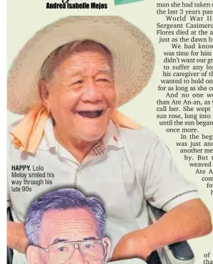  ??  ?? HAPPY. Lolo Meloy smiled his way through his late 90s