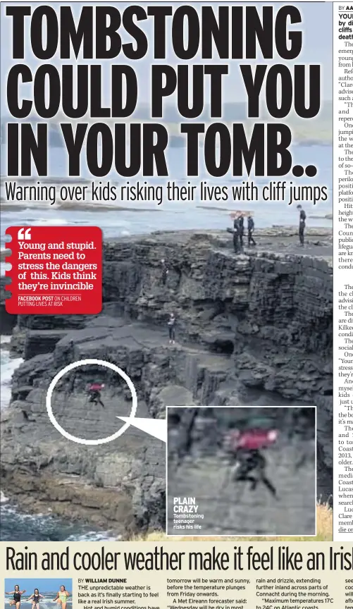  ??  ?? PLAIN CRAZY Tombstonin­g teenager risks his life