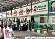  ??  ?? People lining up for food at an Amma Canteen