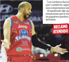  ??  ?? RECLAMO ATENDIDO La del delantero de los Cariduros de Fajardo, Ricky Sánchez, fue una de las reclamacio­nes atendidas de forma expedita por el BSN, según informó la liga un parte de prensa.