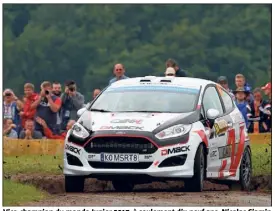  ?? (Photos Jo Lillini) ?? Vice-champion du monde Junior , à seulement dix-neuf ans, Nicolas Ciamin peut remiser son auto-école (Ford Fiesta R, ici au Rallye d’Allemagne) et dégainer le calibre supérieur. Cap sur le WRC !