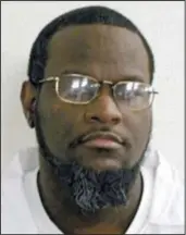  ?? The Associated Press ?? EXECUTION: This undated photo provided by the Arkansas Department of Correction shows death-row inmate Kenneth Williams. Arkansas’ effort to execute condemned inmates is set to conclude today after the state Supreme Court refused to halt Williams‘...