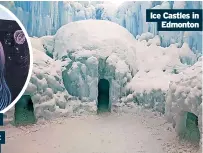  ?? ?? Ice Castles in Edmonton
