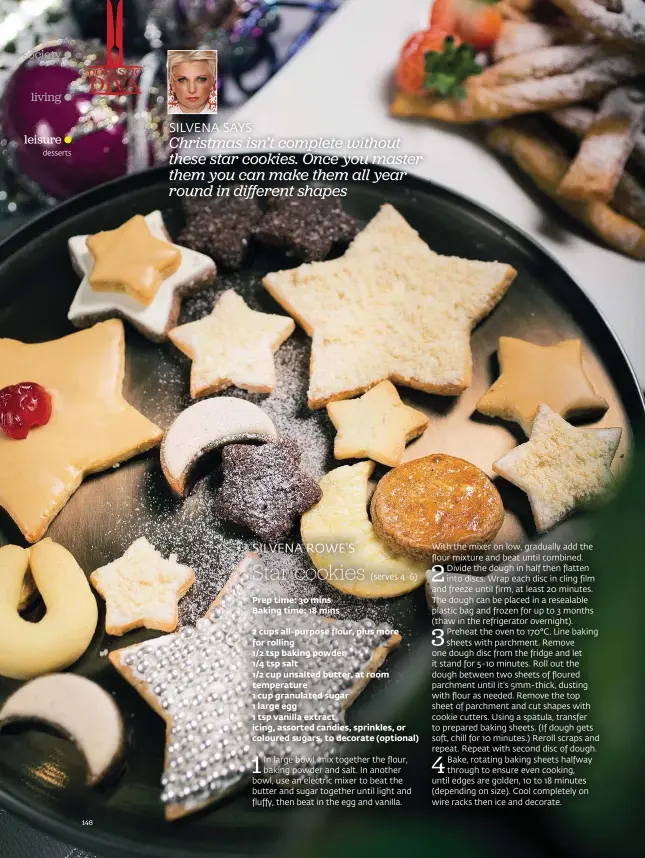  ??  ?? desserts
SILVENA SAYS: Christmas isn’t complete without these star cookies. Once you master them you can make them all year round in different shapes