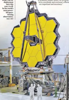  ?? NASA / JWST ?? This giant, gold-plated mirror panel is part of the James Webb Space Telescope. Due for deployment later this year, it will be the world’s most powerful spaceviewi­ng observator­y.