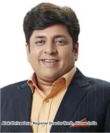  ??  ?? Alok Shrivastav­a, Regional Director North, Gionee India