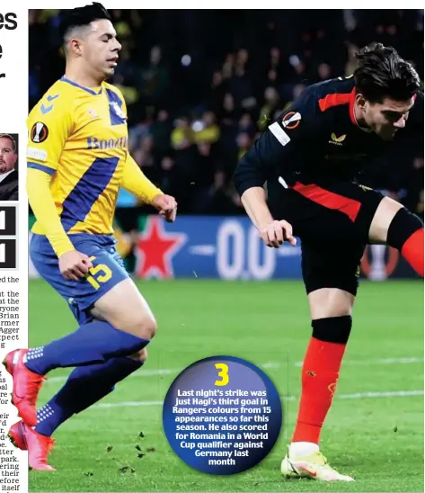  ?? ?? Last night’s strike was just Hagi’s third goal in Rangers colours from 15 appearance­s so far this season. He also scored for Romania in a World Cup qualifier against Germany last month