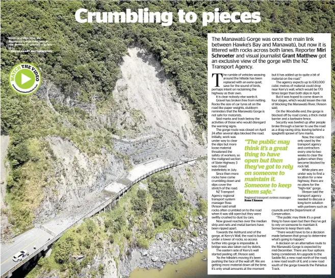  ?? PHOTO: GRANT MATTHEW/STUFF ?? Rocks and slips litter the Manawatu¯ Gorge road, which was deemed to unsafe for public use.