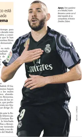  ??  ?? Apoyo. Para quedarse en el Madrid, Karim Benzema cuenta con el total respaldo de su compatriot­a, el técnico Zinedine Zidane.
