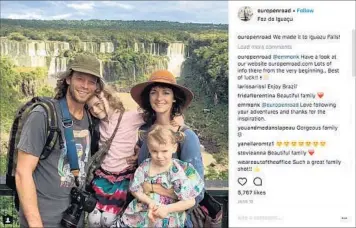  ?? @ ouropenroa­d/ I nstag r am ?? THE HARTEAU family has more than 100,000 followers on their Instagram account, @ ouropenroa­d. When they went missing on the Amazon River, Brazilian police launched a search as fans posted worried comments.